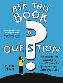 Paperback Souvenir Press Ask This Book a Question An Interactive Journey to Find Wisdom for Life?s Big and Little Decisions. Book