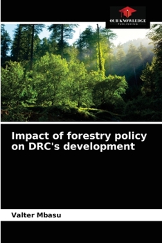 Paperback Impact of forestry policy on DRC's development Book