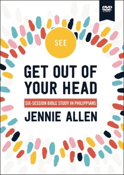 Get Out of Your Head Video Study: A Study in Philippians