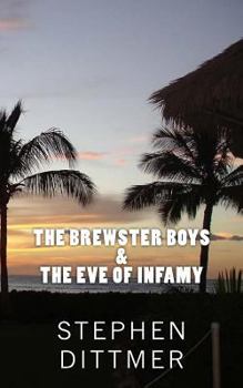 Paperback The Brewster Boys & the Eve of Infamy Book