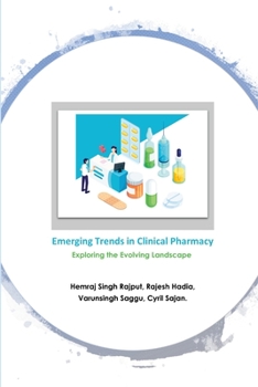 Paperback Emerging Trends in Clinical Pharmacy: Exploring the Evolving Landscape Book