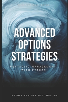 Paperback Advanced Options Strategies: Portfolio Management with Python Book