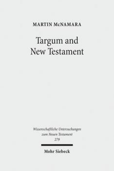 Hardcover Targum and New Testament: Collected Essays Book