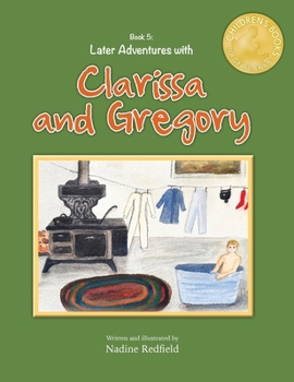 Hardcover Later Adventures with Clarissa and Gregory Book