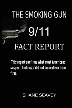 Paperback The Smoking Gun 9/11 Fact Report Book