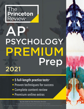 Paperback Princeton Review AP Psychology Premium Prep, 2021: 5 Practice Tests + Complete Content Review + Strategies & Techniques Book