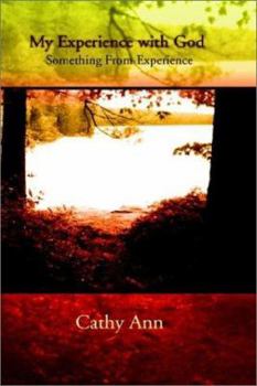 Hardcover My Experience with God: Something From Experience Book