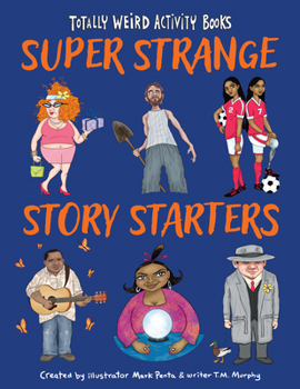 Paperback Super Strange Story Starters Book