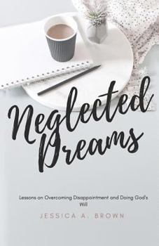 Paperback Neglected Dreams Book