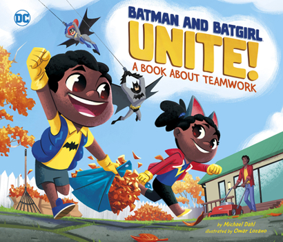 Hardcover Batman and Batgirl Unite!: A Book about Teamwork Book