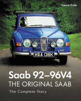 Hardcover SAAB 92-96v4 - The Original SAAB: The Complete Story Book