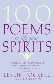 Paperback 100 Poems to Lift Your Spirits Book