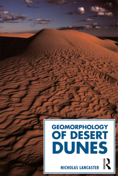 Paperback Geomorphology of Desert Dunes Book