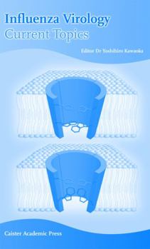 Hardcover Influenza Virology: Current Topics Book