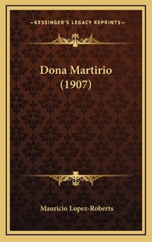 Dona Martirio (1907)