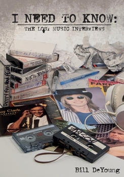 Paperback I Need to Know: The lost music interviews Book