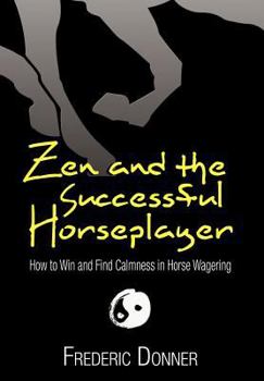 Hardcover Zen and the Successful Horseplayer Book
