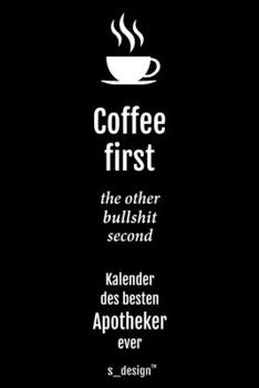 Kalender 2020 für Apotheker: Wochenplaner / Tagebuch / Journal für das ganze Jahr: Platz für Notizen, Planung / Planungen / Planer, Erinnerungen & Sprüche (German Edition)