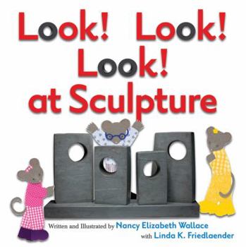 Hardcover Look! Look! Look! at Sculpture Book