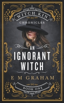 Paperback An Ignorant Witch Book