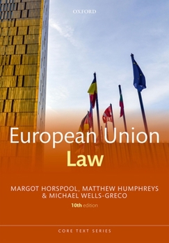European Union Law (Core Texts Series)