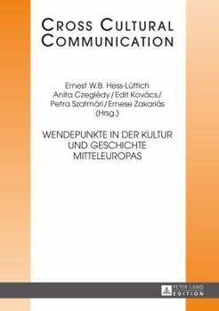 Hardcover Wendepunkte in Der Kultur Und Geschichte Mitteleuropas [German] Book