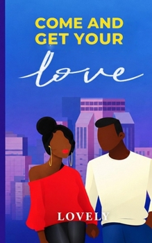 Paperback Come and Get Your Love Book