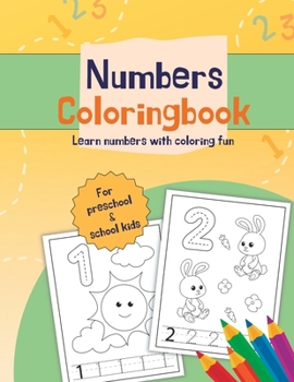 Paperback Numbers coloring book: Learn numbers with coloring fun Book