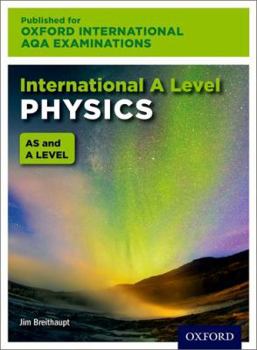 Paperback Oxford International AQA Examinations: International A Level Physics Book