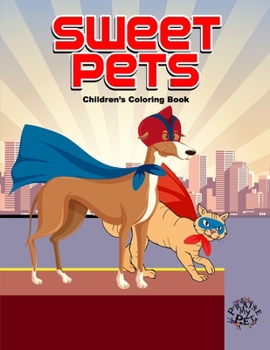 Paperback Sweet Pets: Children's Coloring Book