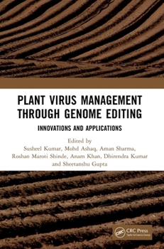 Hardcover Plant Virus Management through Genome Editing: Innovations and Applications Book