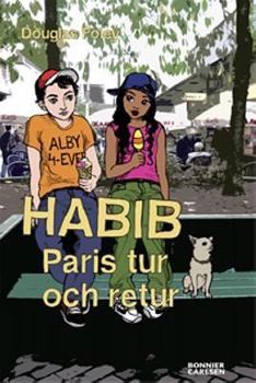 Hardcover Habib: Paris tur och retur Book
