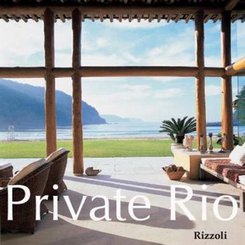 Hardcover Private Rio: The Great Houses and Gardens Book