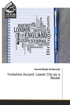 Paperback Yorkshire Accent: Leeds City as a Model Book