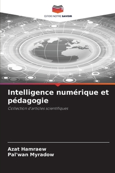 Paperback Intelligence numérique et pédagogie [French] Book