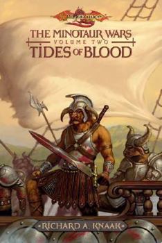 Tides of Blood - Book #2 of the Dragonlance: The Minotaur Wars