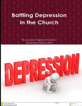 Paperback Battling Depression in the Church: Battling Depression in the Church Book
