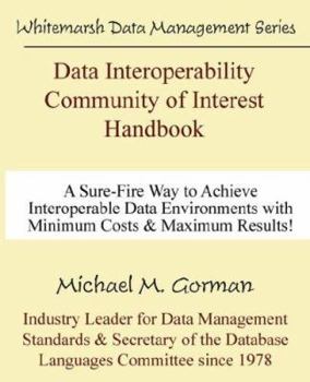 Paperback Data Interoperability Community of Interest Handbook Book