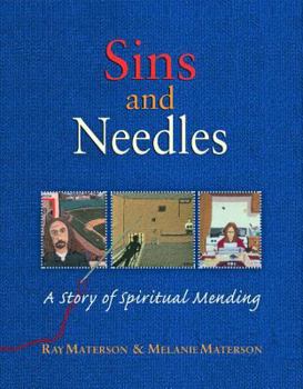 Hardcover Sins and Needles: A Story of Spiritual Mending Book