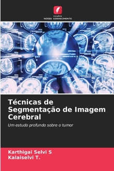 Paperback Técnicas de Segmentação de Imagem Cerebral [Portuguese] Book