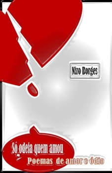 Paperback S? odeia quem amou: Poemas de amor e ?dio [Portuguese] Book