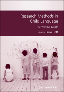 Paperback Research Methods in Child Language: A Practical Guide Book