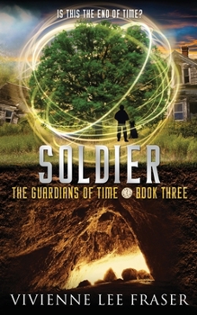 Paperback Soldier: The Guardians of Time Book Three Book