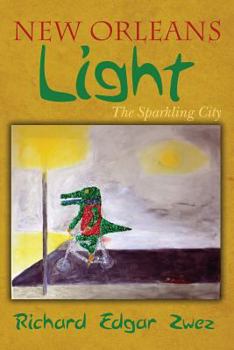 Paperback New Orleans Light: The Sparkling City Book