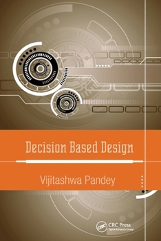 Paperback Decision Based Design Book