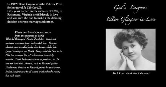 Paperback God's Enigma: Ellen Glasgow in Love: Book One: Fin-de-siè·cle Richmond Book