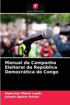 Paperback Manual da Campanha Eleitoral da República Democrática do Congo [Portuguese] Book