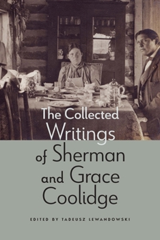 Hardcover The Collected Writings of Sherman and Grace Coolidge Book