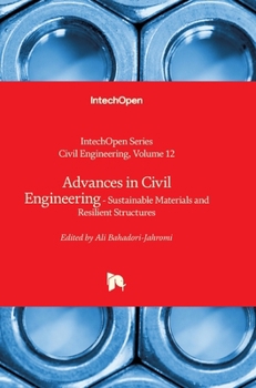 Advances in Civil Engineering - Sustainable Materials and Resilient Structures