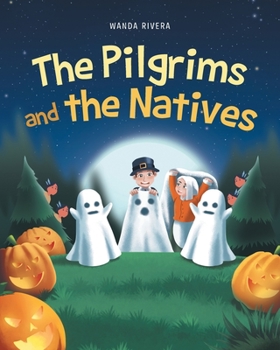 Paperback The Pilgrims and the Natives Book